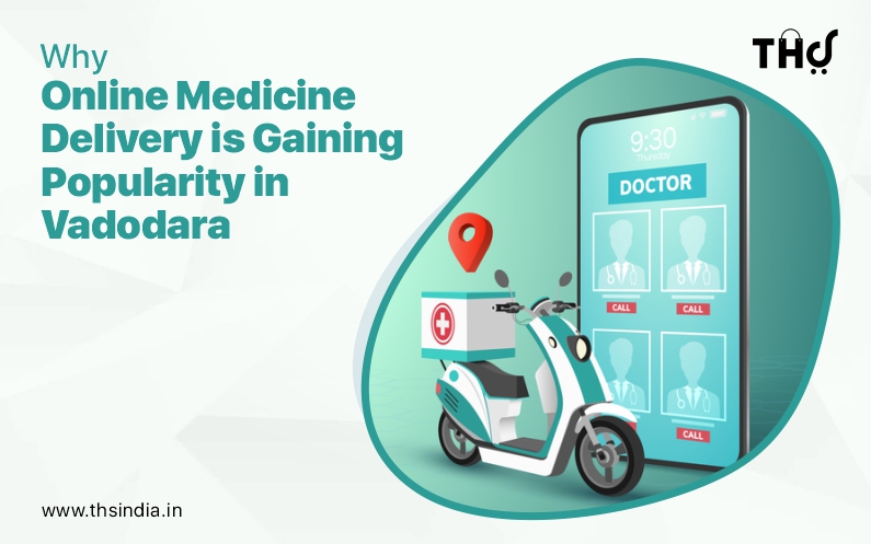 Online Medicine Delivery in Vadodara