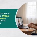 psychology behind online doctor consultations